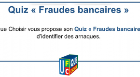 Quiz « Fraudes bancaires »