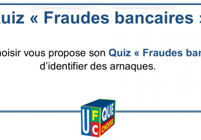 Quiz « Fraudes bancaires »
