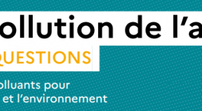 La pollution de l’air en 10 questions.