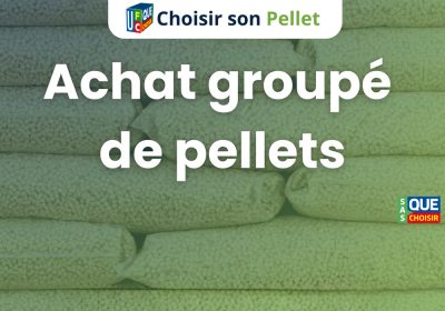 Opération « Choisir son pellet »- 2ème phase 2025.